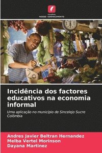 bokomslag Incidncia dos factores educativos na economia informal