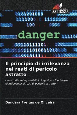 bokomslag Il principio di irrilevanza nei reati di pericolo astratto