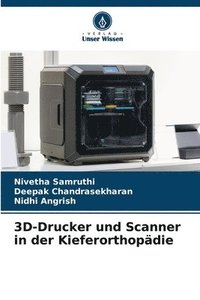 bokomslag 3D-Drucker und Scanner in der Kieferorthopdie