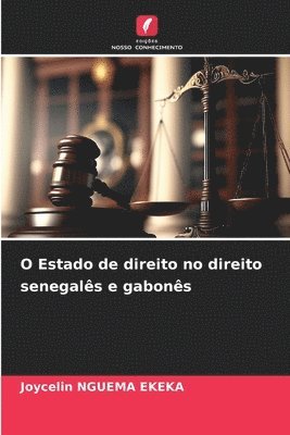 bokomslag O Estado de direito no direito senegals e gabons