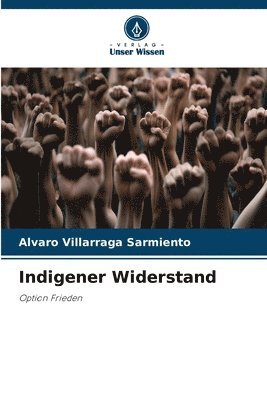 Indigener Widerstand 1