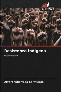 bokomslag Resistenza indigena