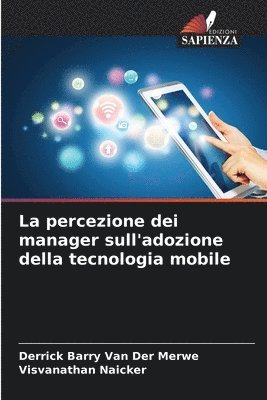 La percezione dei manager sull'adozione della tecnologia mobile 1