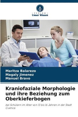Kraniofaziale Morphologie und ihre Beziehung zum Oberkieferbogen 1