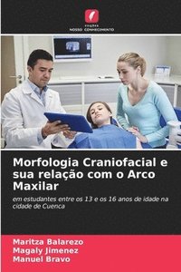 bokomslag Morfologia Craniofacial e sua relao com o Arco Maxilar