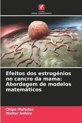 bokomslag Efeitos dos estrognios no cancro da mama