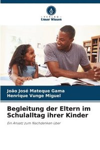 bokomslag Begleitung der Eltern im Schulalltag ihrer Kinder