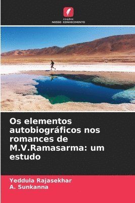 bokomslag Os elementos autobiogrficos nos romances de M.V.Ramasarma