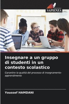 bokomslag Insegnare a un gruppo di studenti in un contesto scolastico