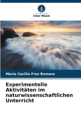 Experimentelle Aktivitten im naturwissenschaftlichen Unterricht 1