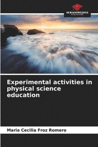 bokomslag Experimental activities in physical science education