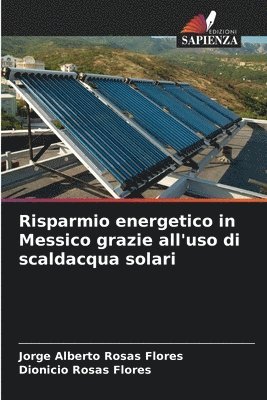 Risparmio energetico in Messico grazie all'uso di scaldacqua solari 1