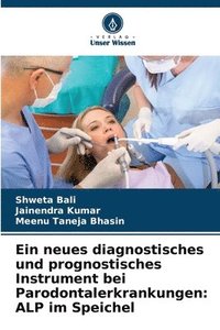 bokomslag Ein neues diagnostisches und prognostisches Instrument bei Parodontalerkrankungen