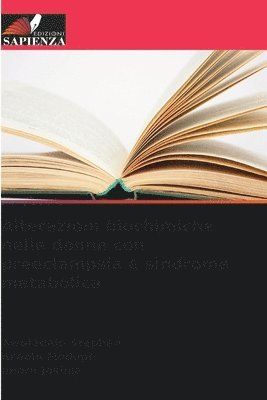 Alterazioni biochimiche nelle donne con preeclampsia e sindrome metabolica 1