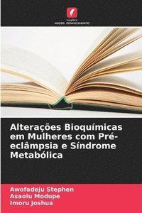 bokomslag Alteraes Bioqumicas em Mulheres com Pr-eclmpsia e Sndrome Metablica