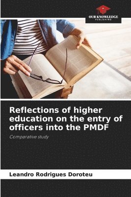 Reflections of higher education on the entry of officers into the PMDF 1