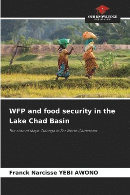 WFP and food security in the Lake Chad Basin 1