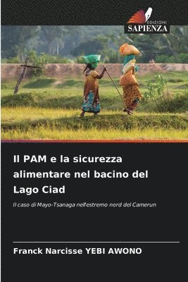 bokomslag Il PAM e la sicurezza alimentare nel bacino del Lago Ciad