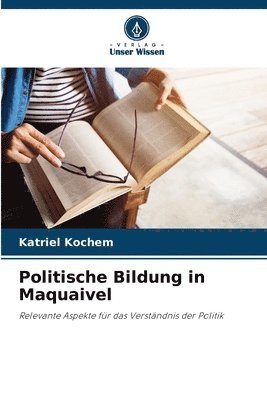 bokomslag Politische Bildung in Maquaivel