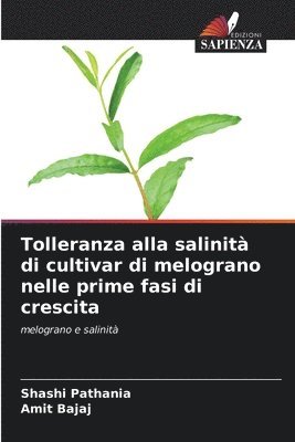 Tolleranza alla salinit di cultivar di melograno nelle prime fasi di crescita 1