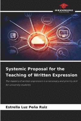 Systemic Proposal for the Teaching of Written Expression 1