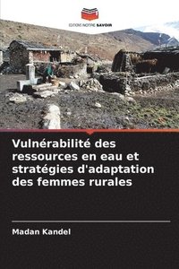 bokomslag Vulnrabilit des ressources en eau et stratgies d'adaptation des femmes rurales
