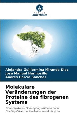 bokomslag Molekulare Vernderungen der Proteine des fibrogenen Systems