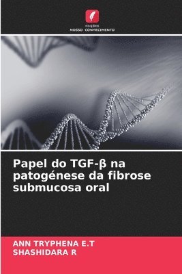 Papel do TGF-&#946; na patognese da fibrose submucosa oral 1