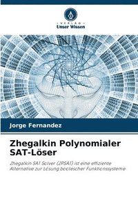 bokomslag Zhegalkin Polynomialer SAT-Lser