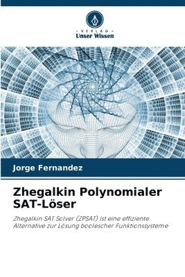 Zhegalkin Polynomialer SAT-Lser 1
