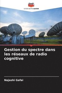 bokomslag Gestion du spectre dans les rseaux de radio cognitive