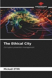bokomslag The Ethical City