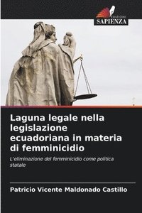 bokomslag Laguna legale nella legislazione ecuadoriana in materia di femminicidio