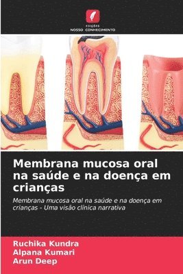 Membrana mucosa oral na sade e na doena em crianas 1