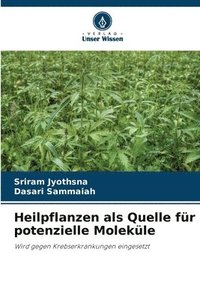 bokomslag Heilpflanzen als Quelle fr potenzielle Molekle
