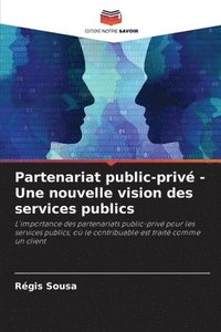 bokomslag Partenariat public-priv - Une nouvelle vision des services publics