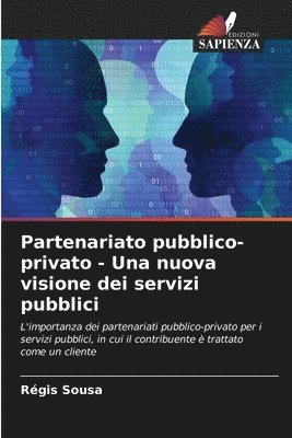 Partenariato pubblico-privato - Una nuova visione dei servizi pubblici 1