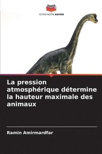 bokomslag La pression atmosphrique dtermine la hauteur maximale des animaux