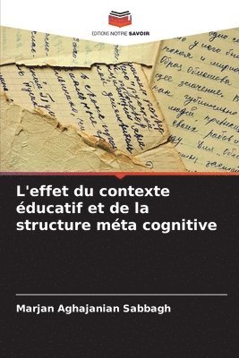 L'effet du contexte ducatif et de la structure mta cognitive 1
