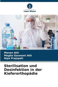 bokomslag Sterilisation und Desinfektion in der Kieferorthopdie