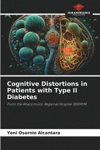 bokomslag Cognitive Distortions in Patients with Type II Diabetes