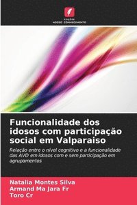 bokomslag Funcionalidade dos idosos com participao social em Valparaiso