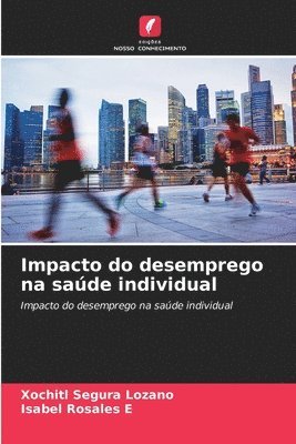 bokomslag Impacto do desemprego na sade individual