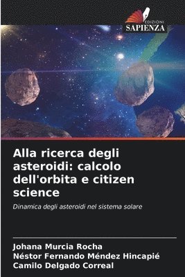 Alla ricerca degli asteroidi 1