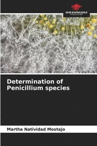 bokomslag Determination of Penicillium species