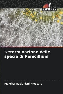 Determinazione delle specie di Penicillium 1