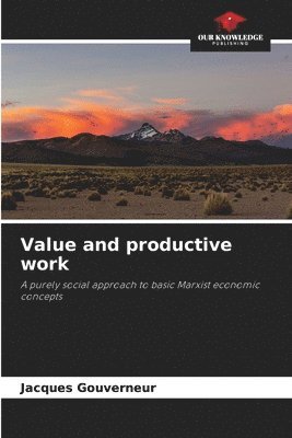 bokomslag Value and productive work
