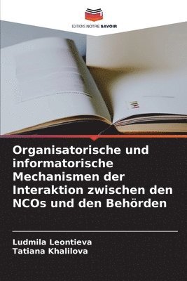 Organisatorische und informatorische Mechanismen der Interaktion zwischen den NCOs und den Behrden 1