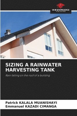 Sizing a Rainwater Harvesting Tank 1