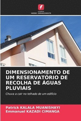 bokomslag Dimensionamento de Um Reservatrio de Recolha de guas Pluviais